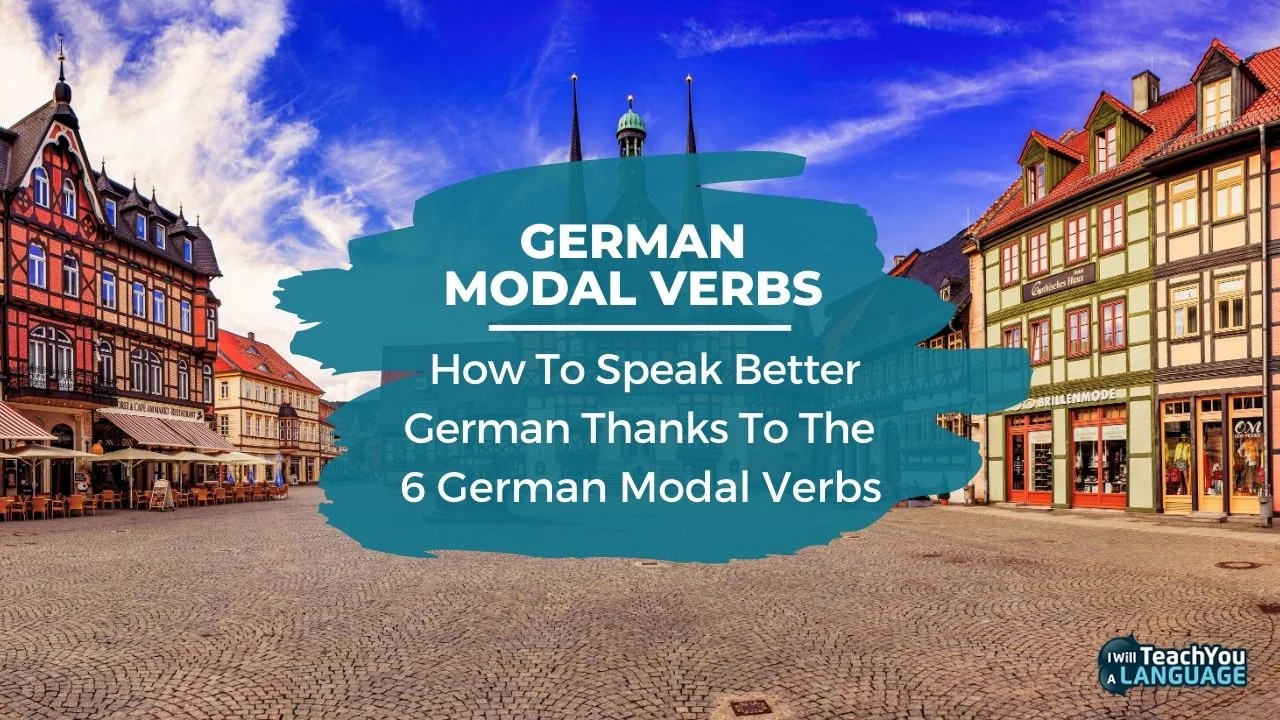 German Modal Verbs Explained I Will Teach You A Language