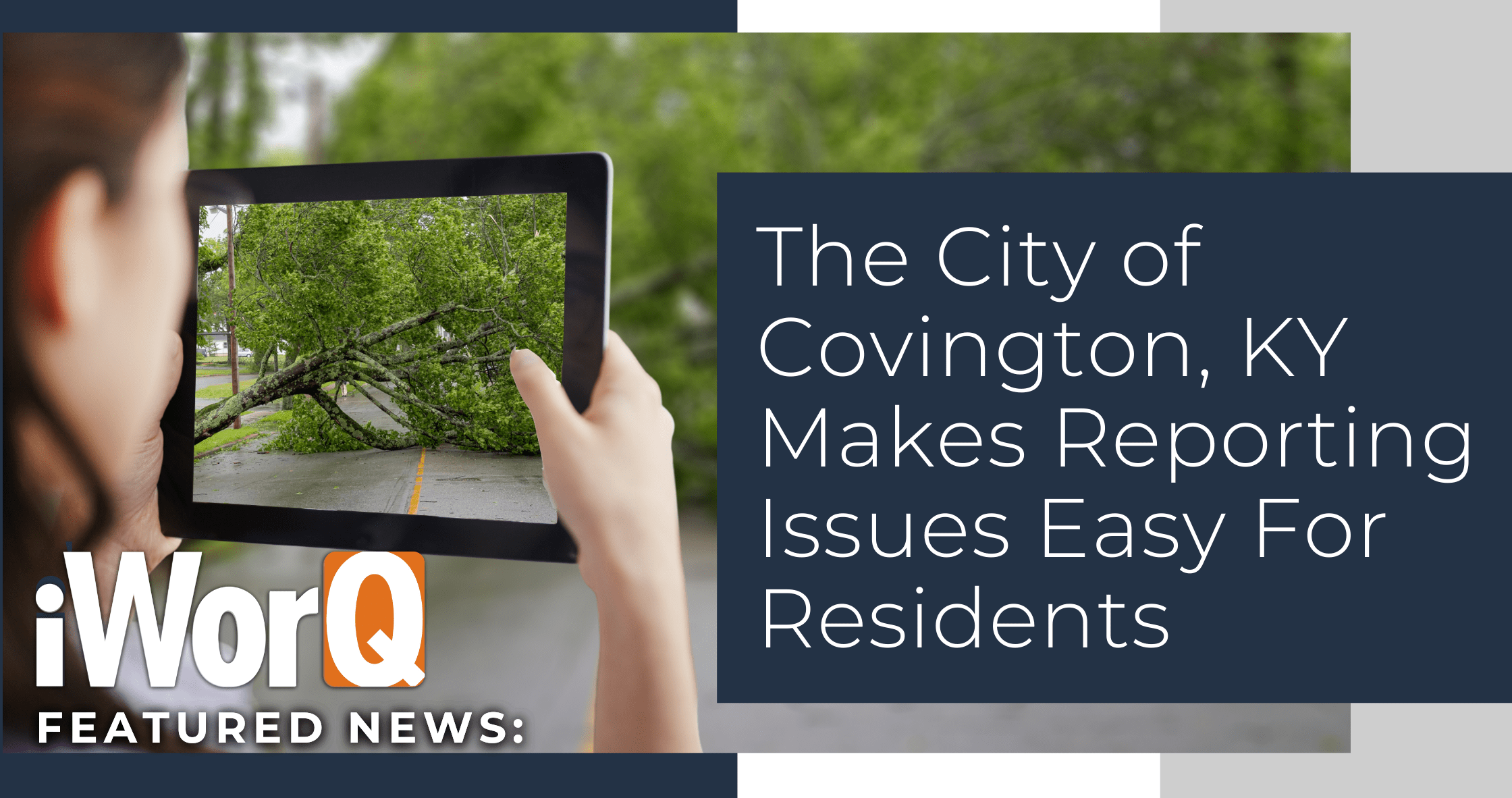 Covington, KY Makes Reporting Issues Easy for Residents