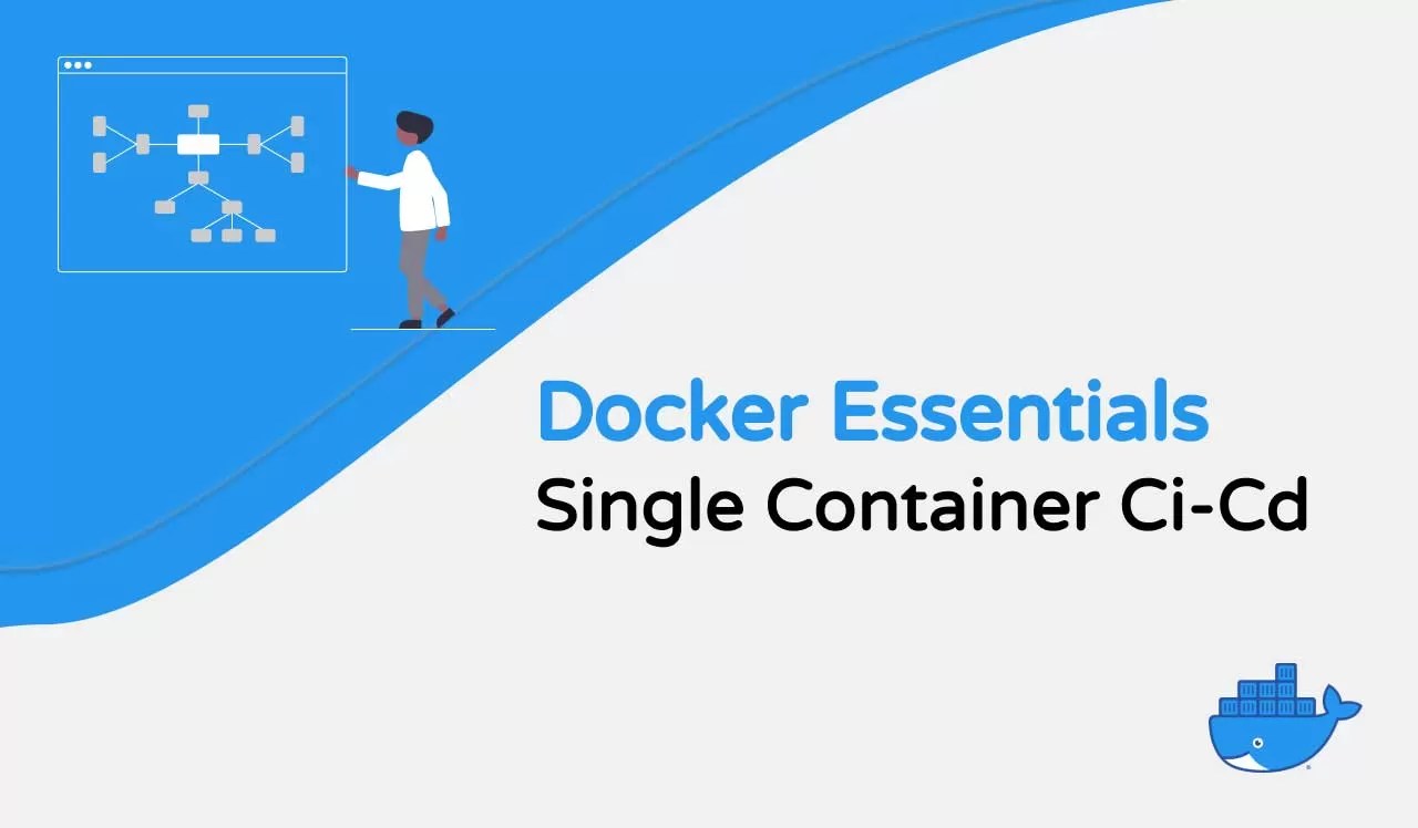 Docker Essentials Single Container CI/CD