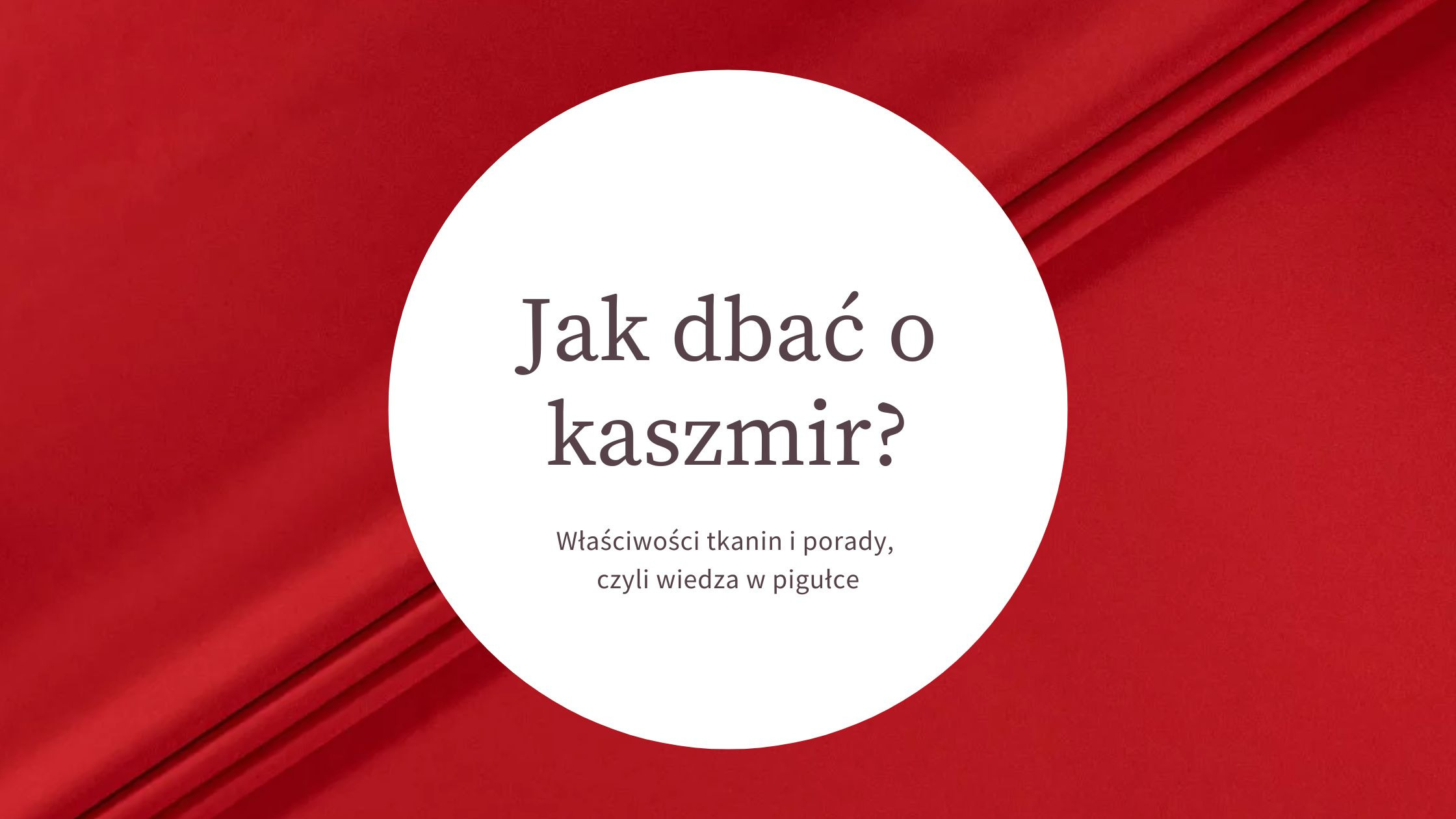 How to care for cashmere clothes? Tkaniny Izpol. Hurtownia i sklep