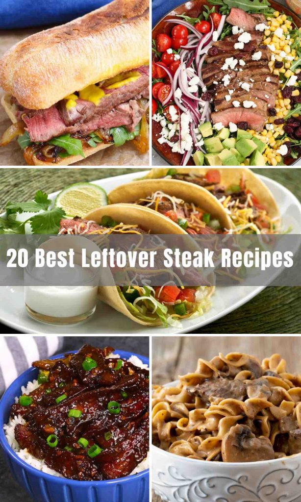 20 Best Leftover Steak Recipes (Easy Ways to Do with Leftover Steak)