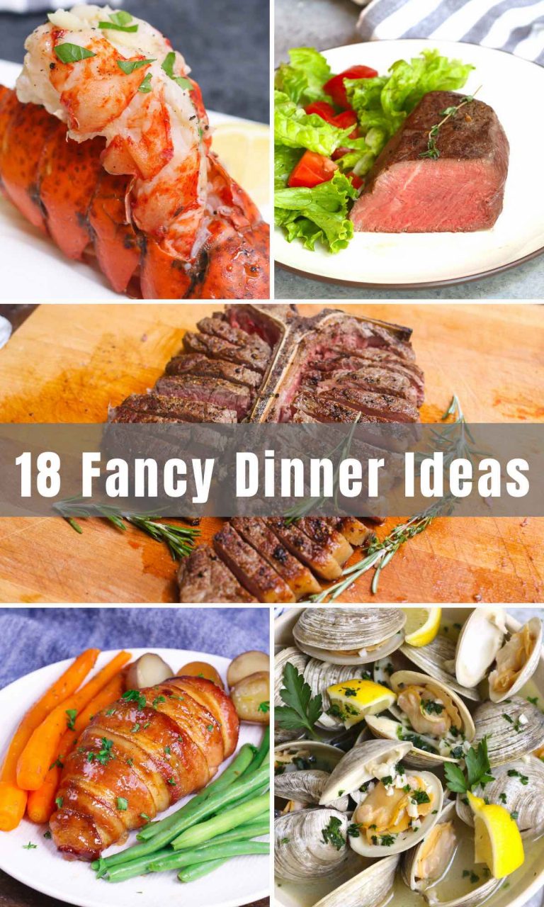 18 Fancy Dinner Ideas (Easy Fancy Meals that You Can Make at Home