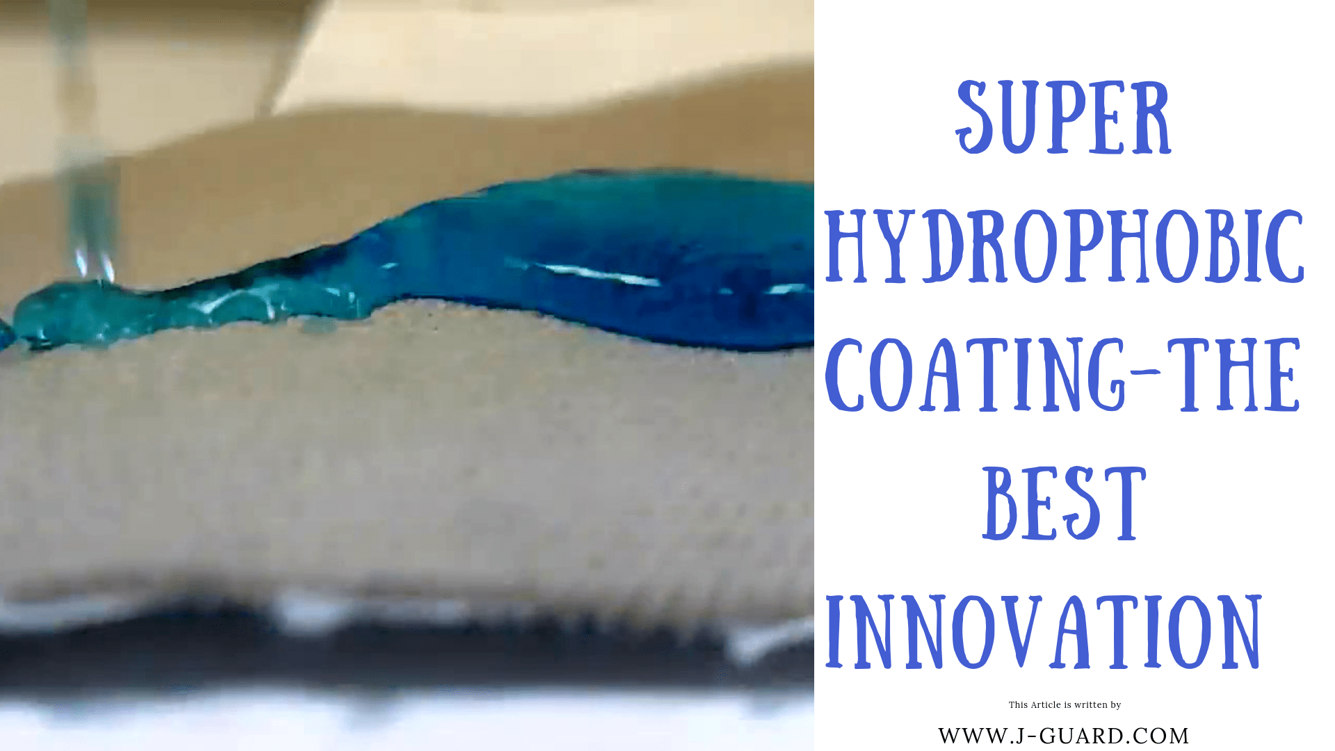 Super Hydrophobic Coating The Best Innovation In Cleaning Industry J