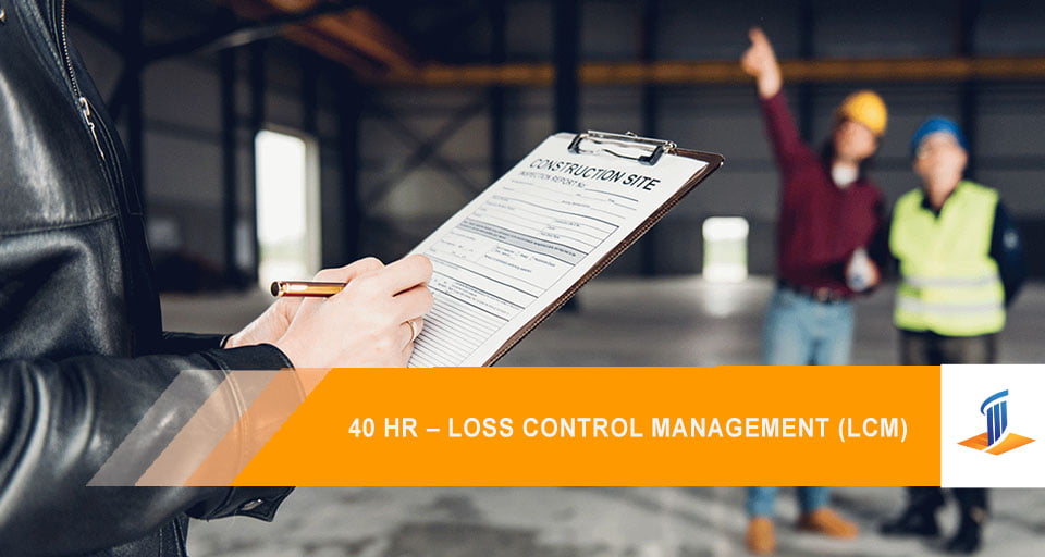 40 hr Loss Control Management (LCM) J3 Trainers & Consultants Inc.