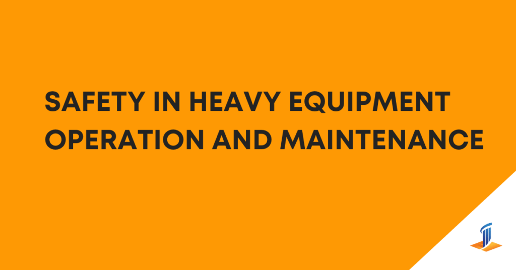 Safety in Heavy Equipment Operation and Maintenance J3 Trainers