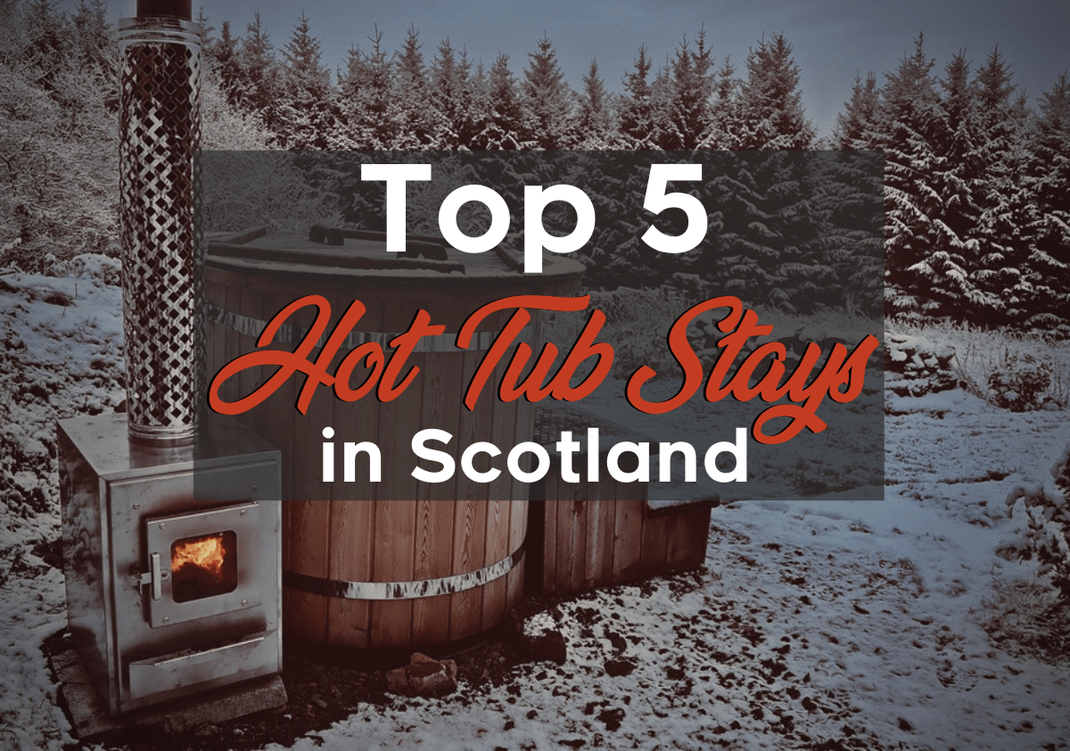 Top 5 Hot Tub Stays in Scotland Jacks AltStays Alternative Eco