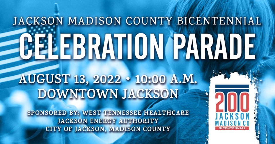Bicentennial Celebration Parade Jackson Madison County Bicentennial