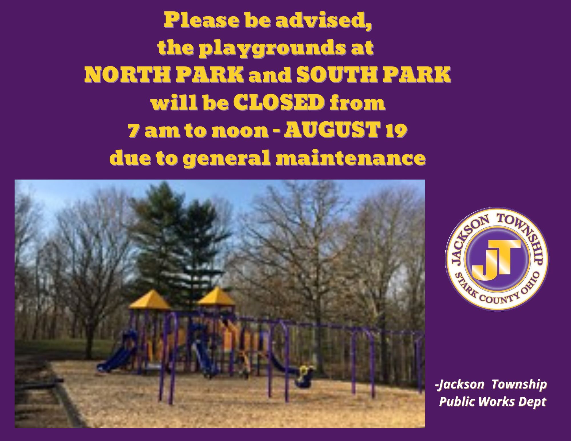 NORTH & SOUTH PARK PLAYGROUNDS CLOSED 8/19 Jackson Township, Stark