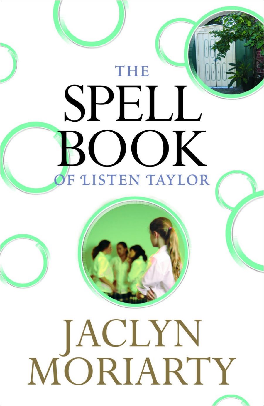 The Spell Book of Listen Taylor JaclynMoriarty