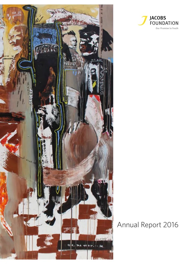 Jacobs Foundation Annual Report Archive Jacobs Foundation