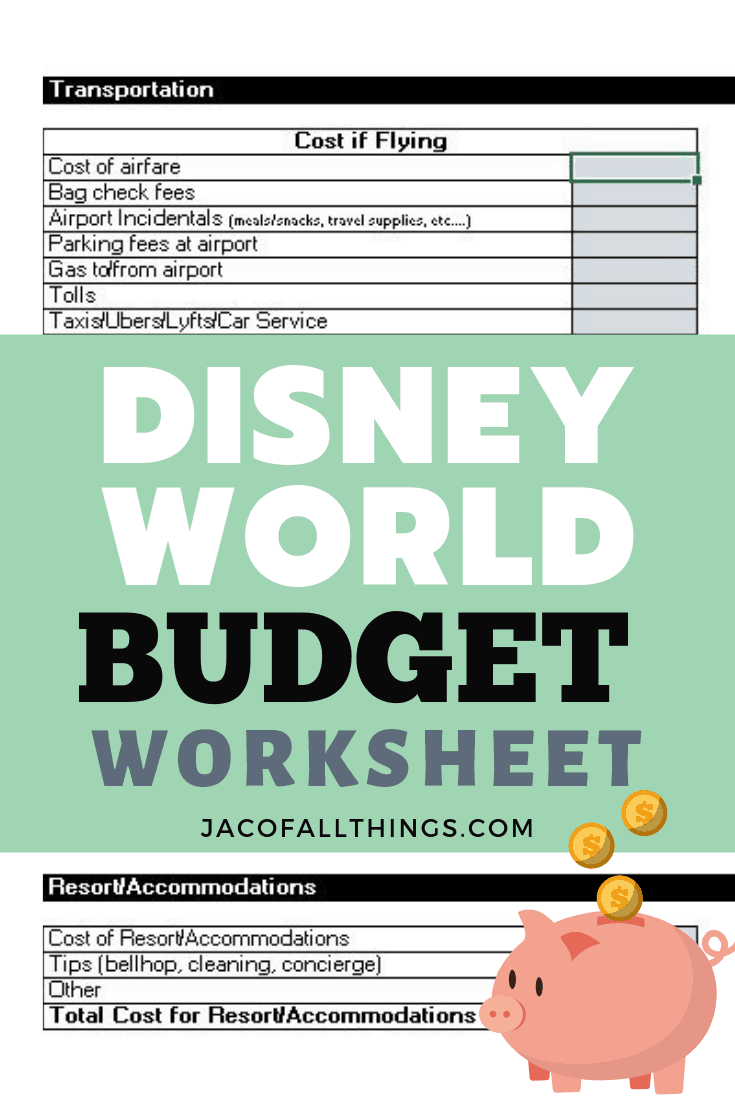 Disney World Budget Worksheet for Planning a Magical Trip Jac of All