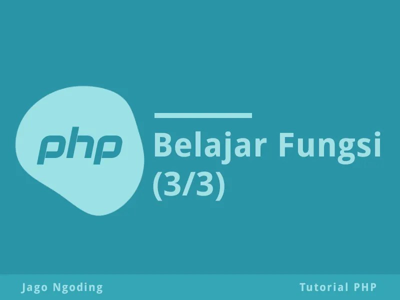PHP Dasar: Fungsi Rekursif (3/3) | Jago Ngoding
