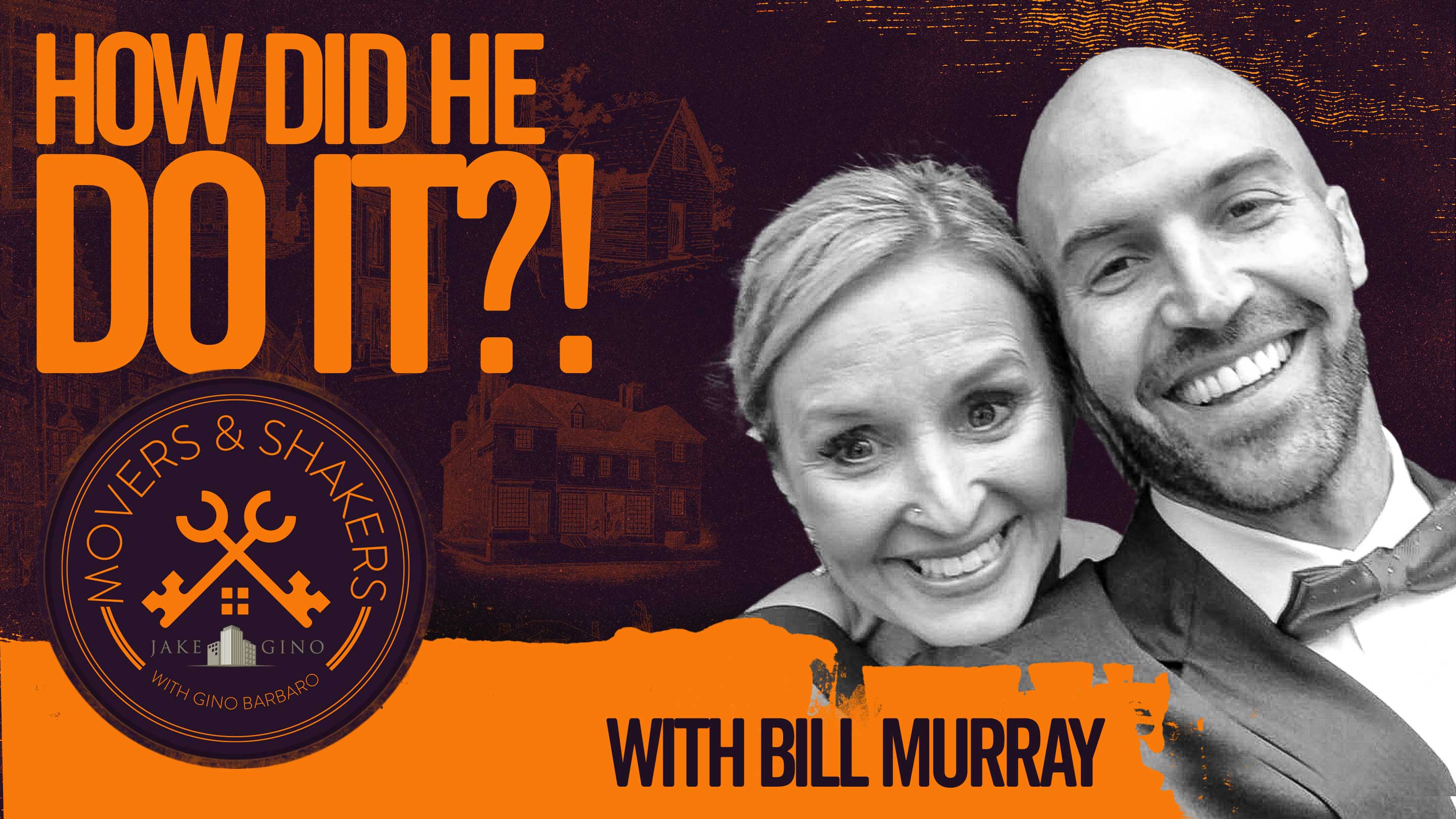 Unlocking Success in Real Estate Candid Conversation with Bill Murray