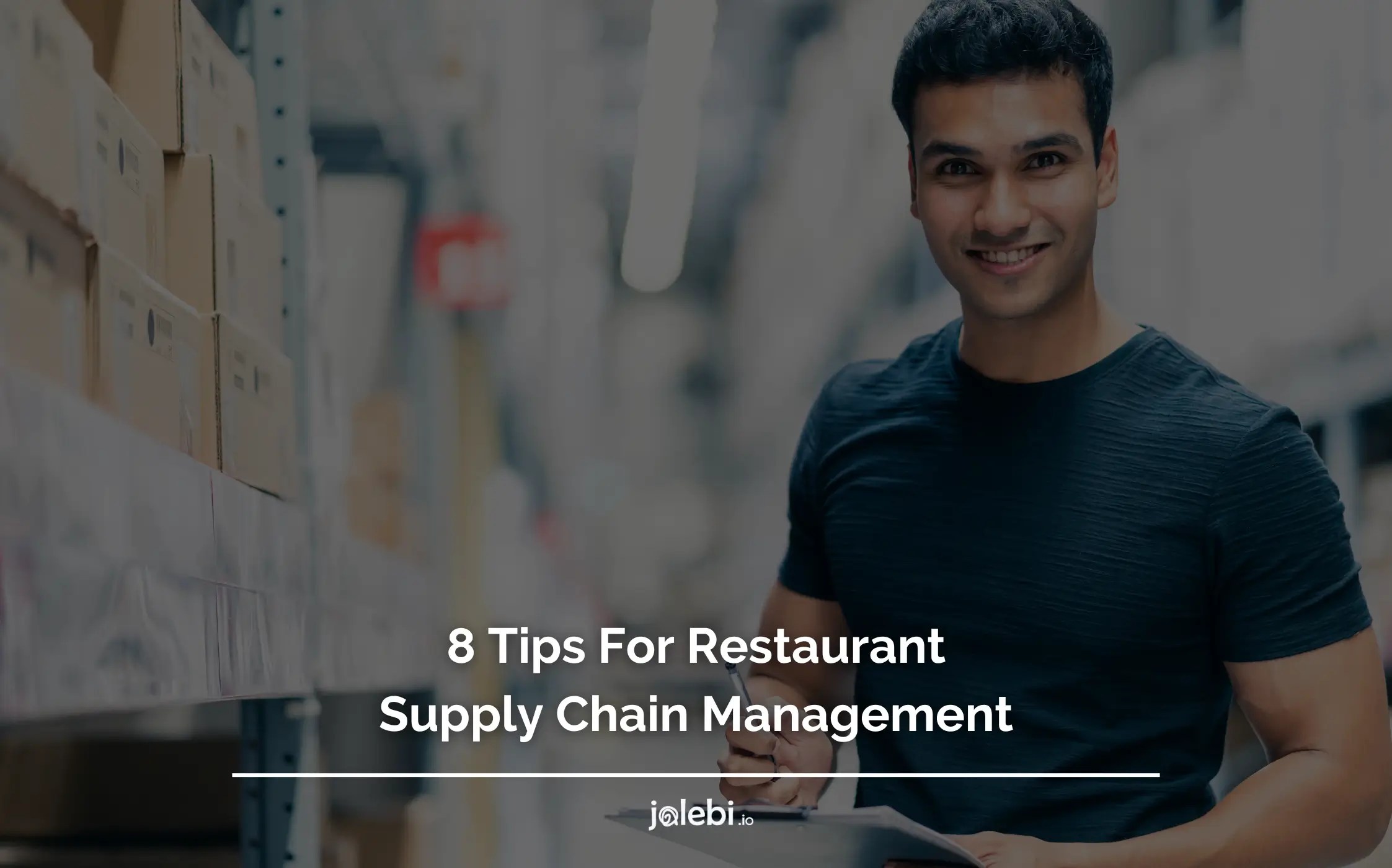 15 Tips For Restaurant Supply Chain Management jalebi
