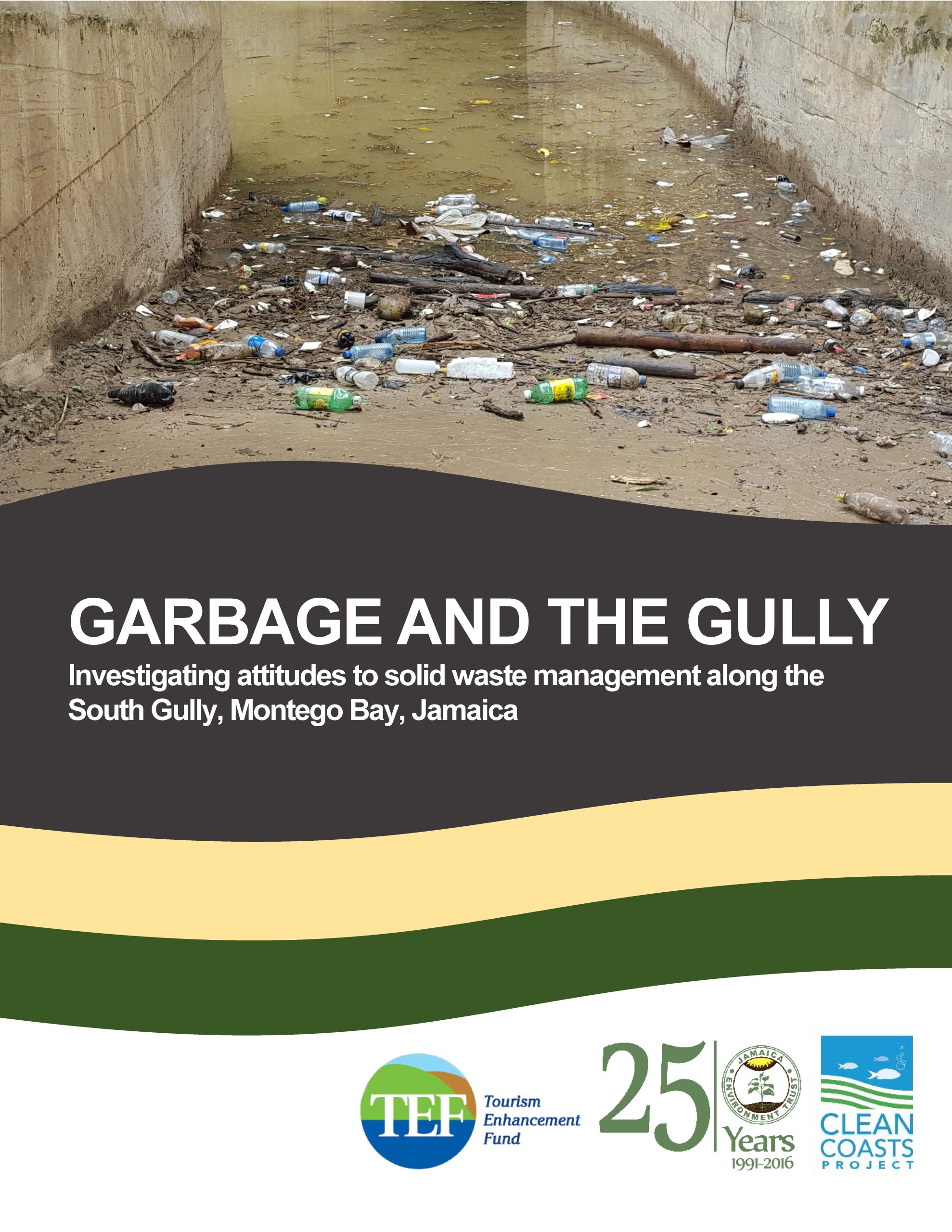 Garbage and the Gully Investigating Attitudes to solid waste