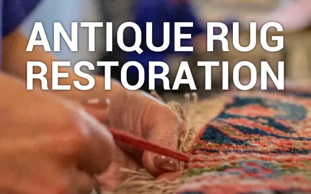 ANTIQUE RUG RESTORATION 3 TYPES JAMES BARCLAY