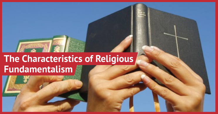 The Characteristics Of Religious Fundamentalism Bishop S Encyclopedia Of Religion Society And Philosophy
