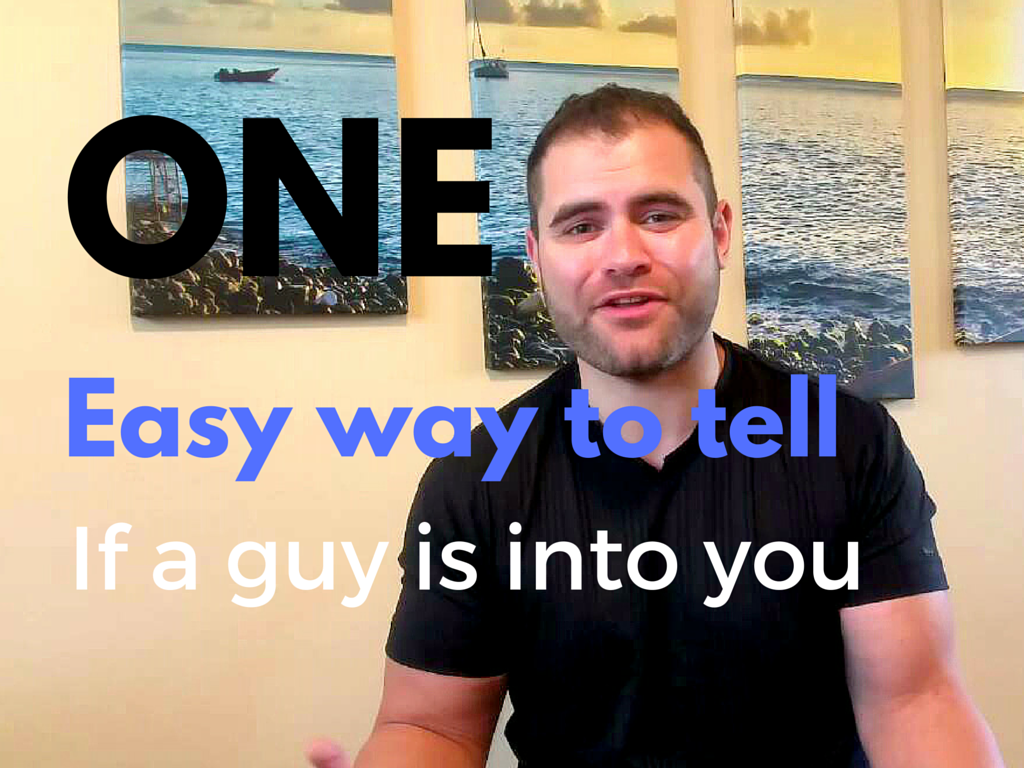 One Easy Way to Tell if a Guy is Into You James Michael Sama