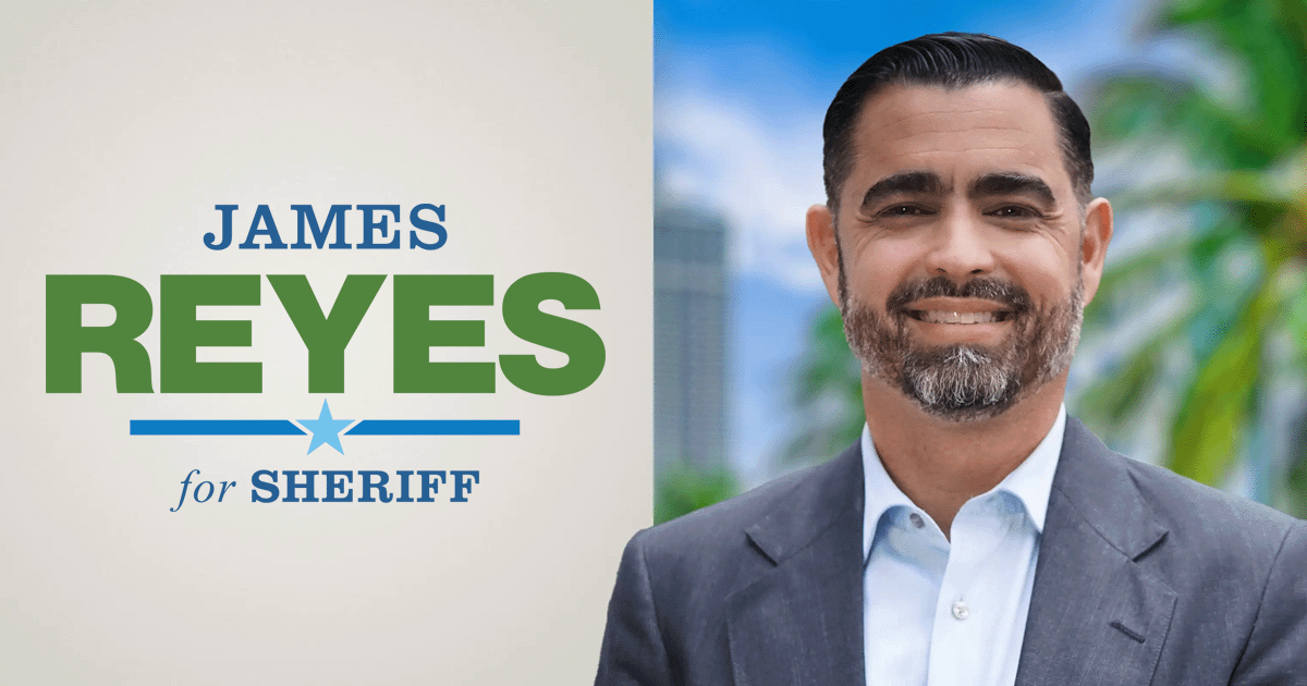 James Reyes for MiamiDade Sheriff