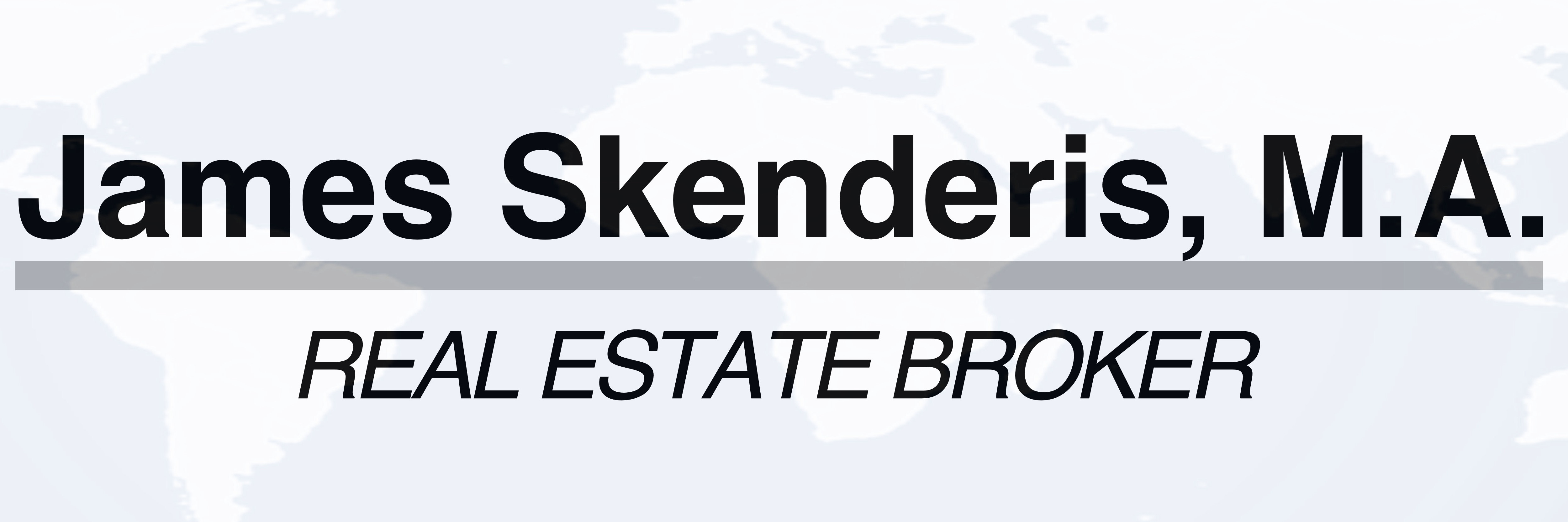 Home James Skenderis M.A., Real Estate Broker