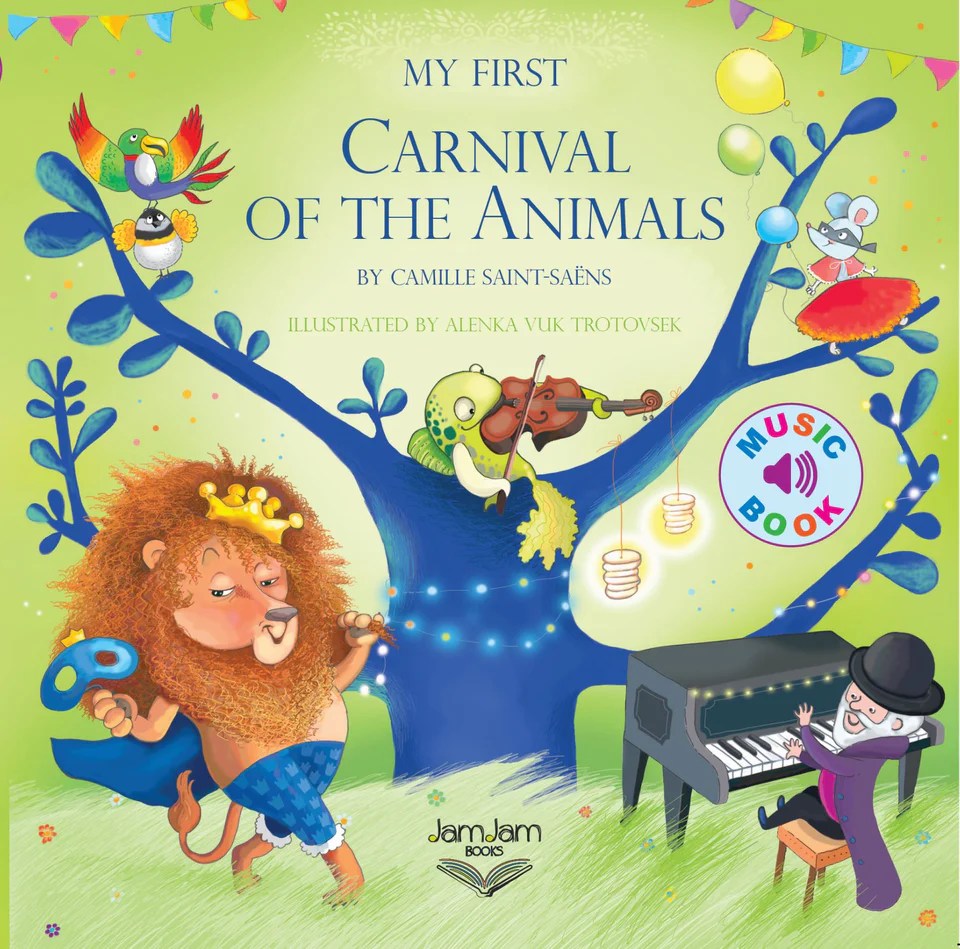 My First Carnival Of The Animals JamJam Books