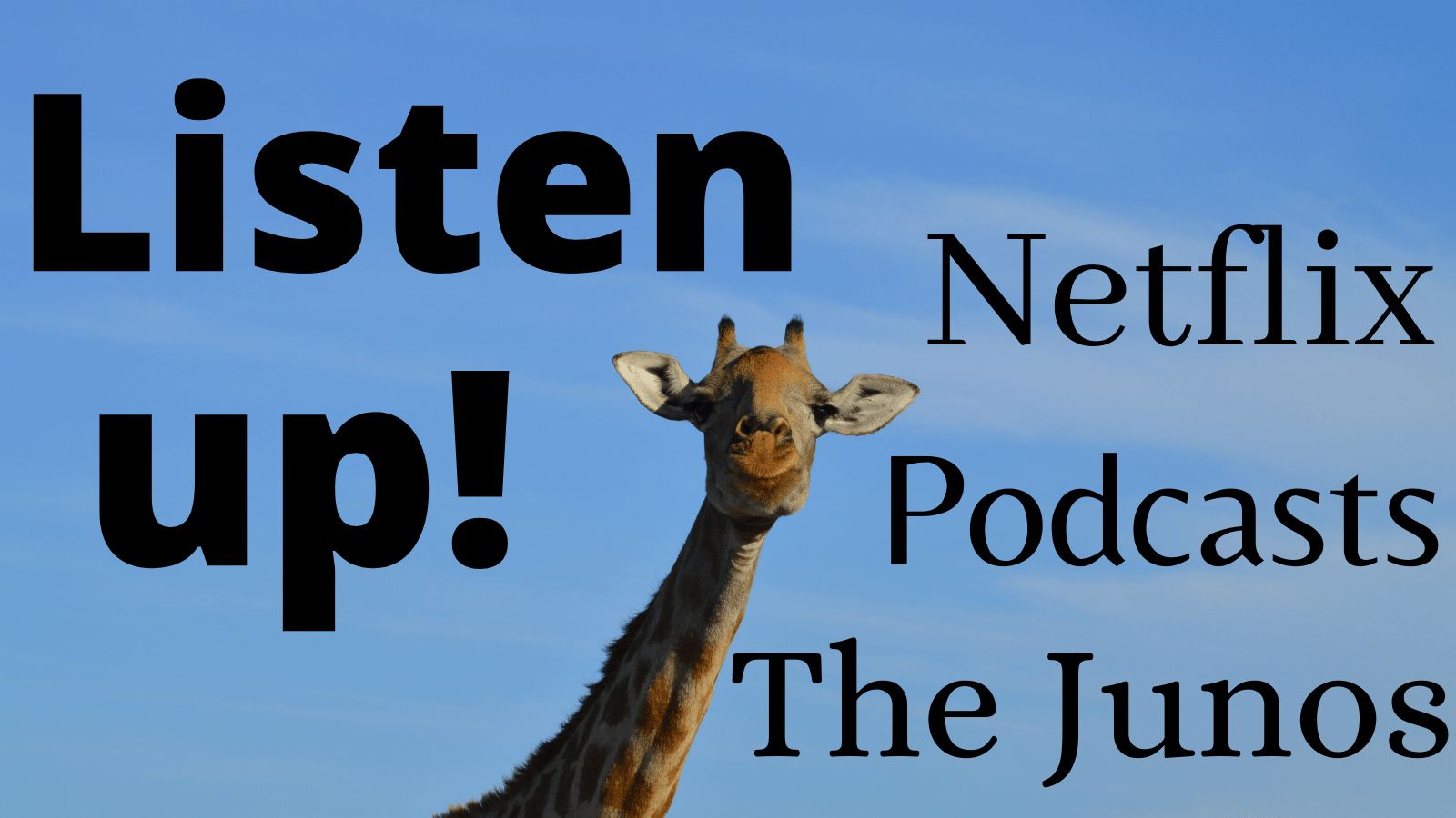 Netflix, Podcasts & The Junos JAMS Canada