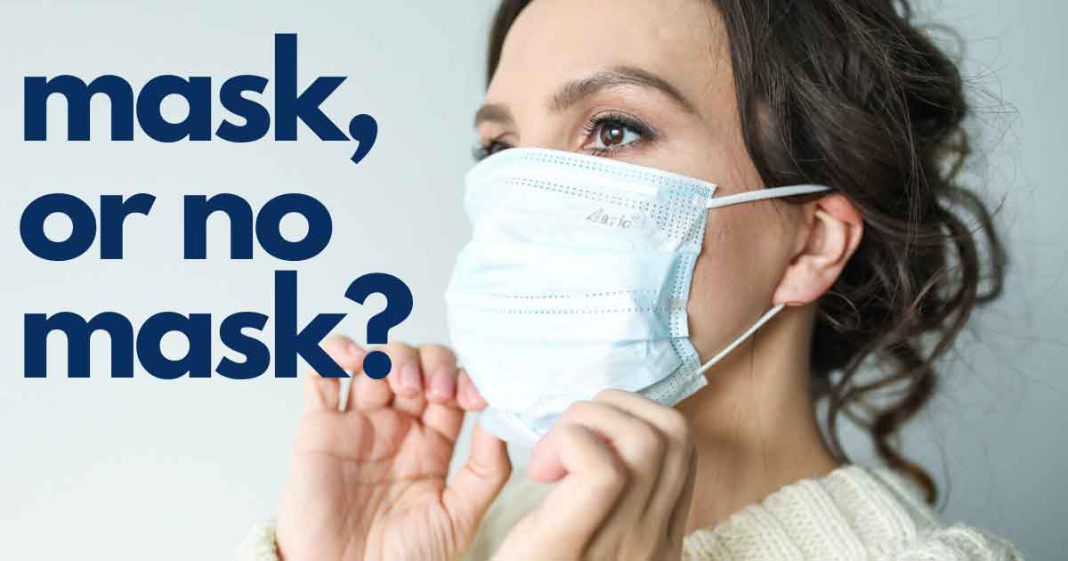 Should You Wear a Mask? Here's How to Wear Each Type of Mask Social