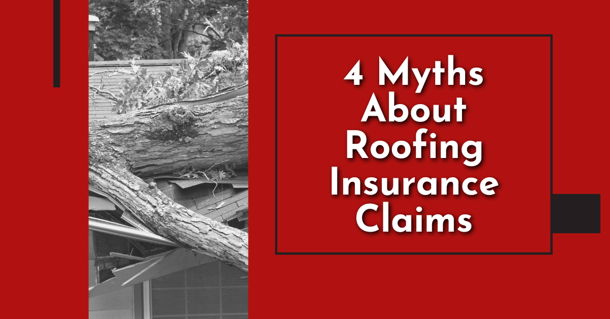 Myths About Roofing Insurance Claims J&M Roofing Services
