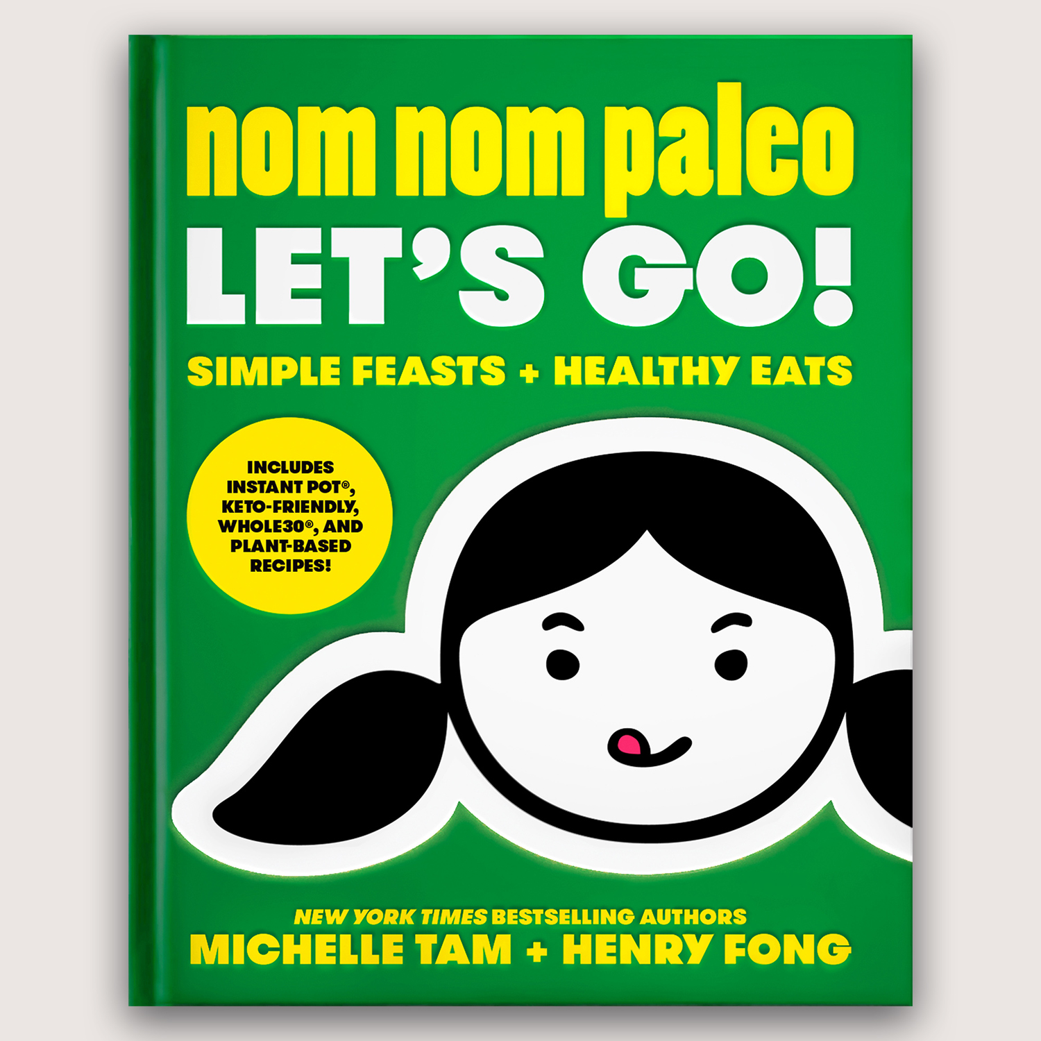 Nom Nom Paleo: Let's Go! (Volume 3)
