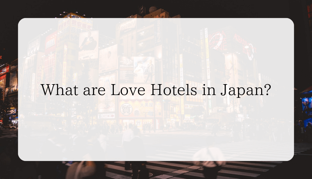 Love Hotels in Japan Prices and Reservation Methods japanfridaynight