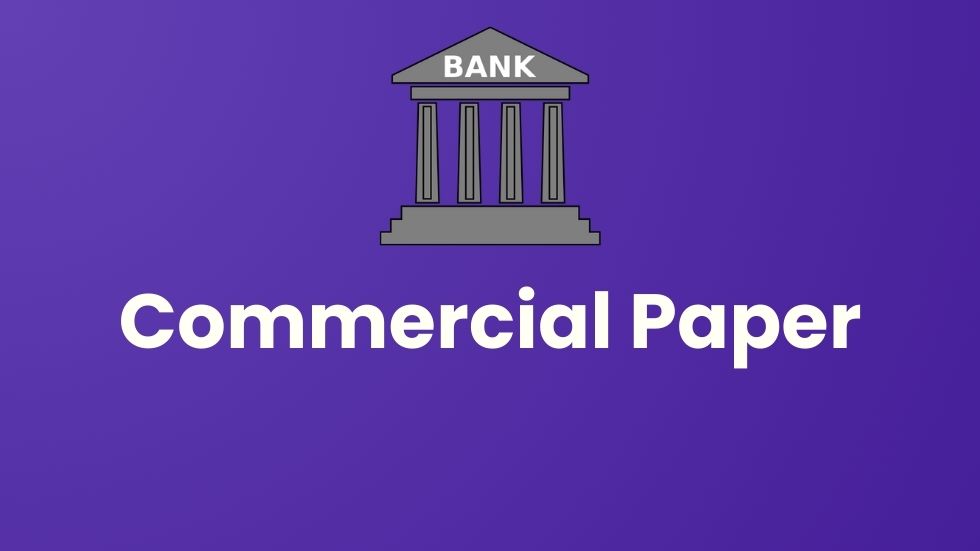 Commercial Papers All You Need To Know Jar of Knowledge