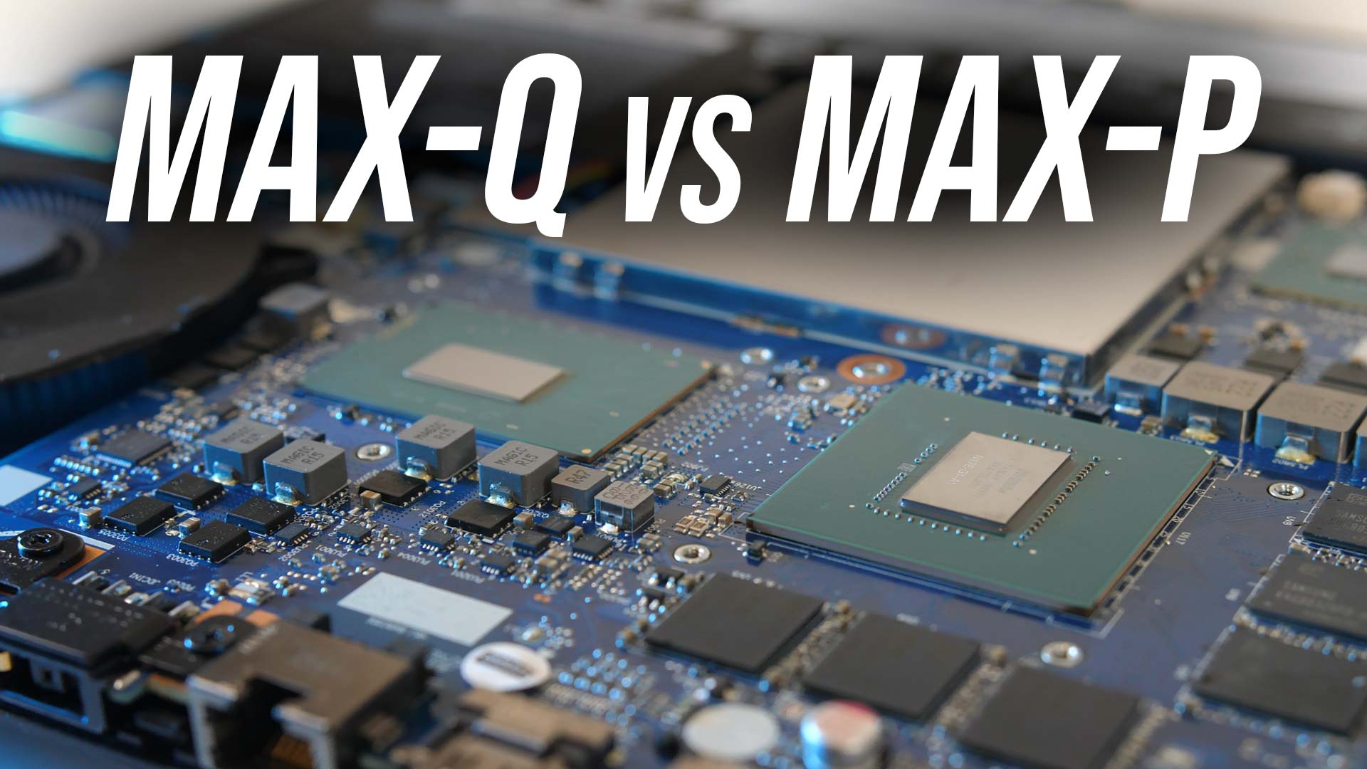 Nvidia MaxQ or MaxP Graphics What's The Difference