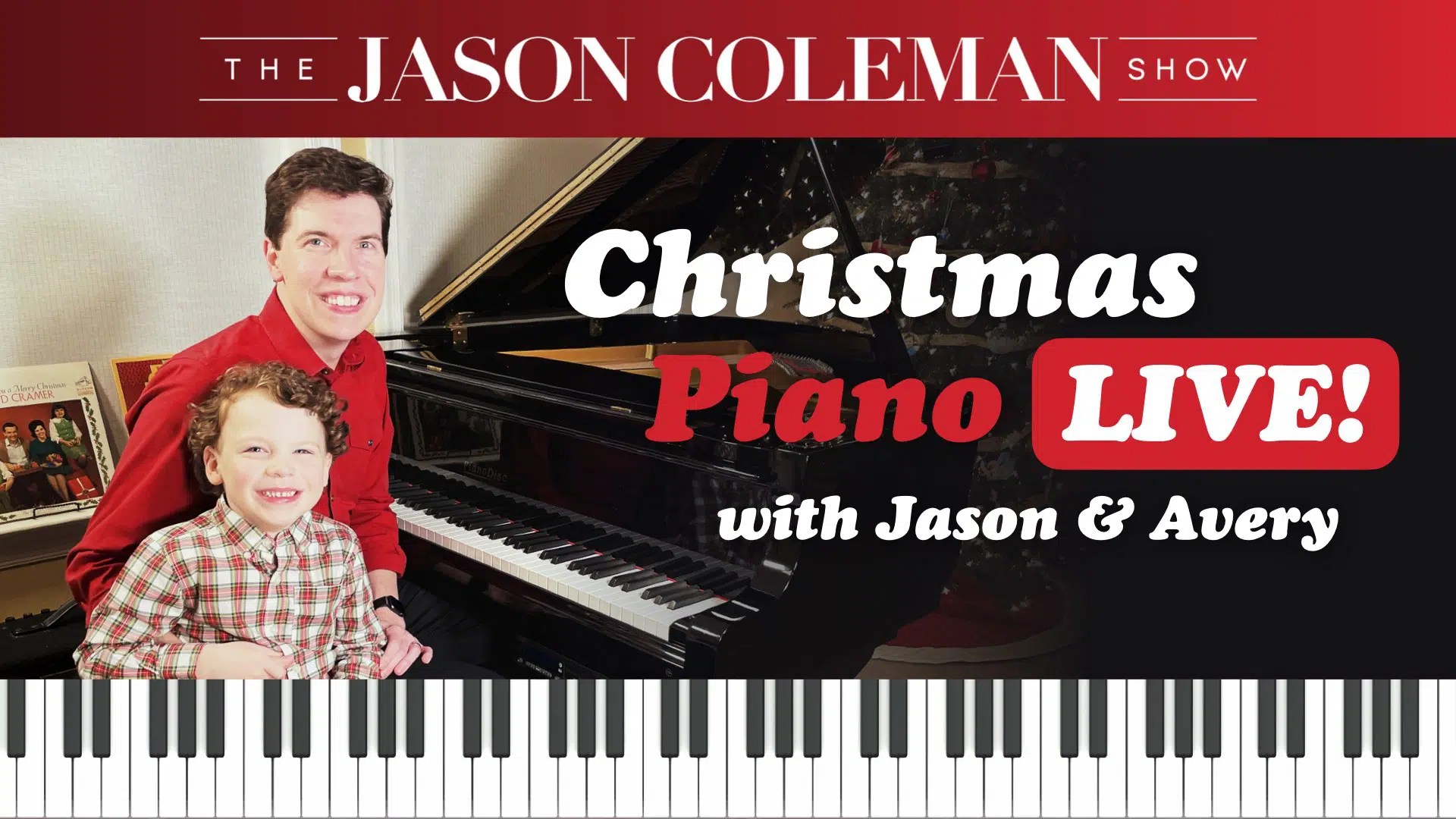 The Jason Coleman Show 66 Christmas Piano LIVE! with Jason & Avery