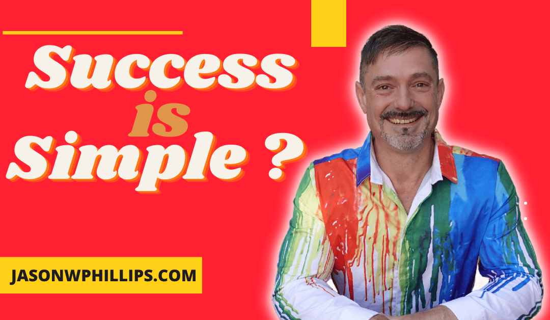 Success is Simpler than You Think Jason W. Phillips(04)