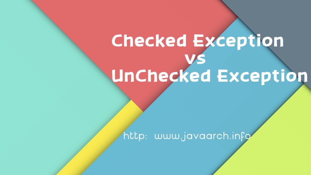 Checked Exception and UnChecked Exception Java Architect Journey