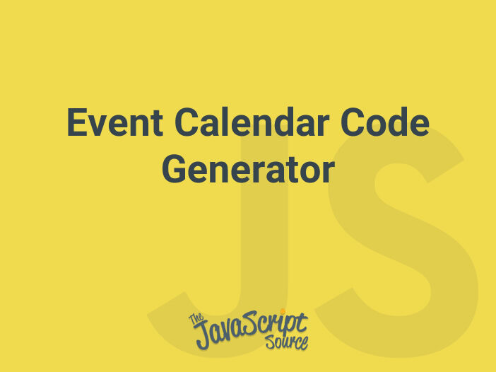 Event Calendar Code Generator JavaScriptSource