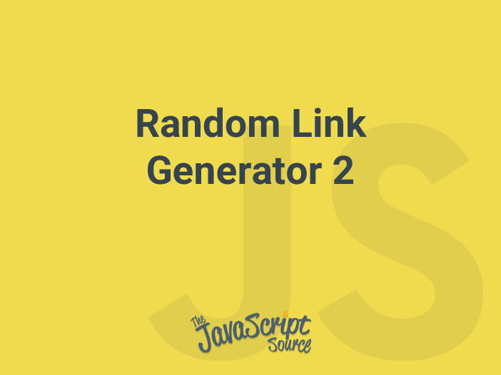 Random Link Generator 2 JavaScriptSource