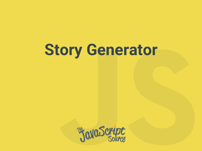 Story Generator JavaScriptSource