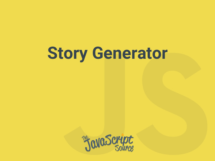 Story Generator JavaScriptSource