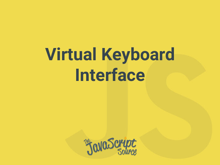 Virtual Keyboard Interface JavaScriptSource