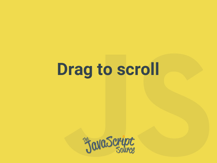 Drag to scroll JavaScriptSource