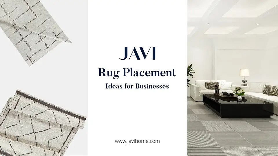 10 Essential Rug Placement Ideas for Businesses Javi Home