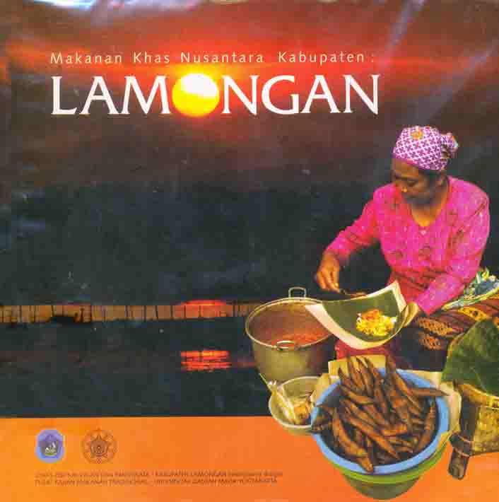Selanjutnya ada makanan khas daerah jambi, dengan nama gulai iakan patin. Makanan Khas Nusantara Kabupaten Lamongan Koleksi Jawatimuran