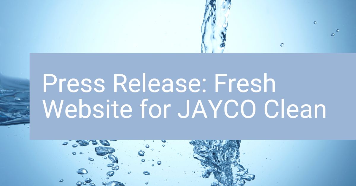 Precision cleaning expert JAYCO releases new website.