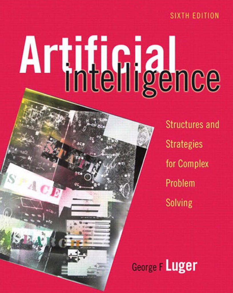Artificial Intelligence Structures and Strategies for Complex Problem Artificial Intelligence Structures and Strategies for Complex Problem