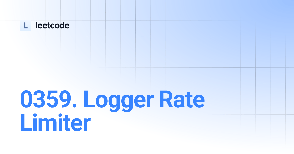 0359. Logger Rate Limiter leetcode