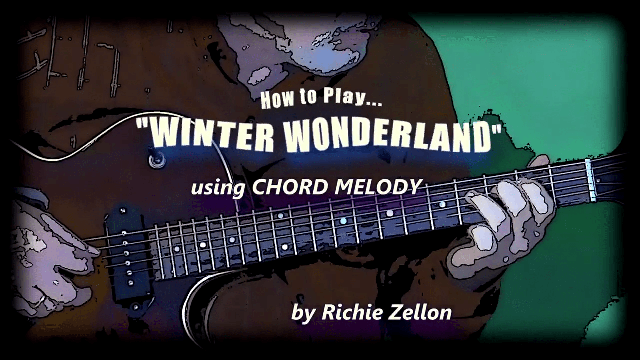 Winter Wonderland Chord Melody Jazz Guitar Lessons