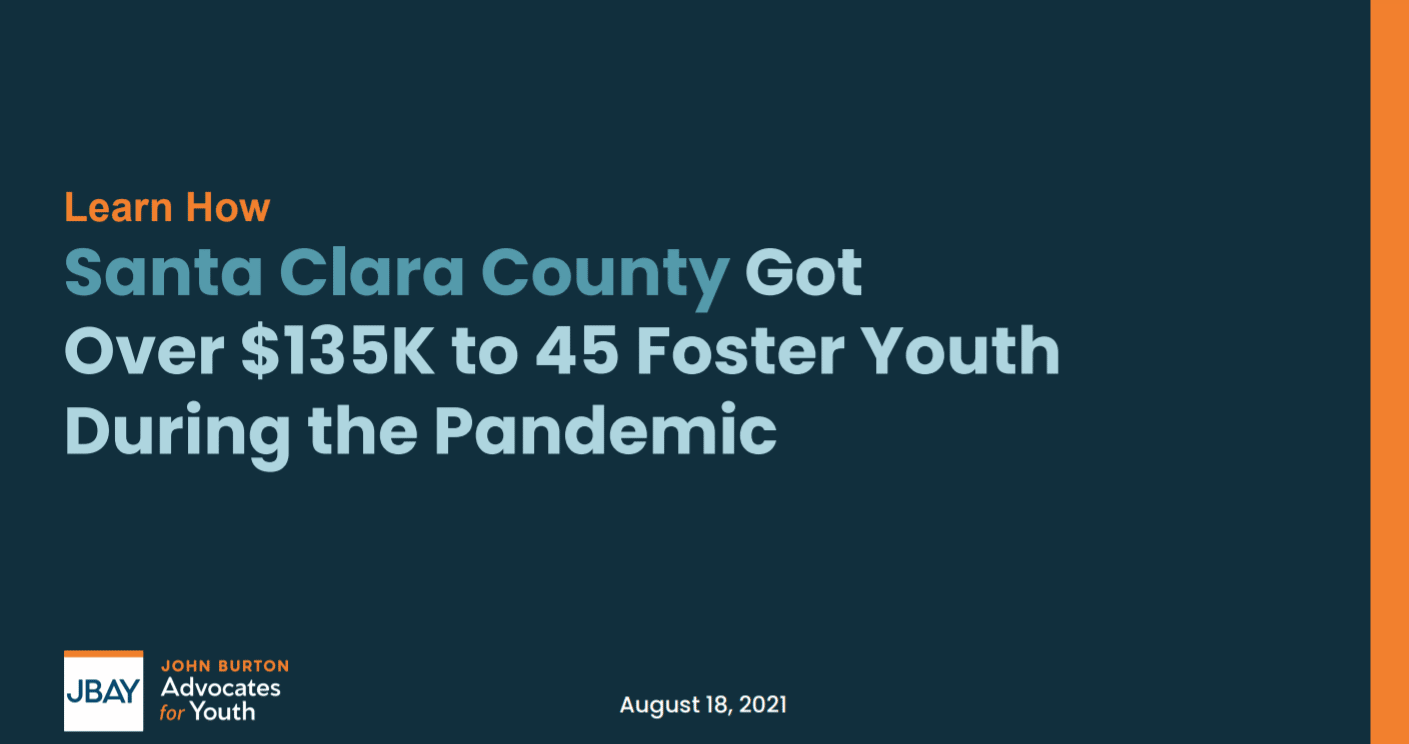 How Santa Clara County Got Over 135K to 45 Foster Youth in Need of