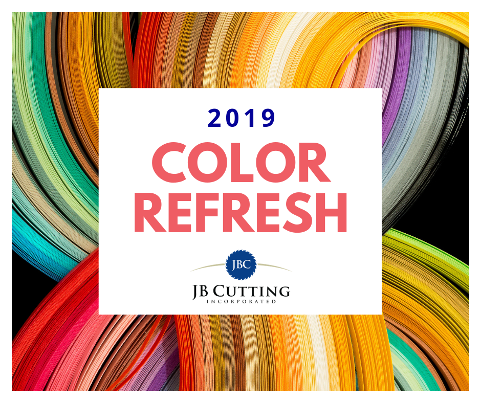 2019 Color Refresh JB Cutting Incorporated