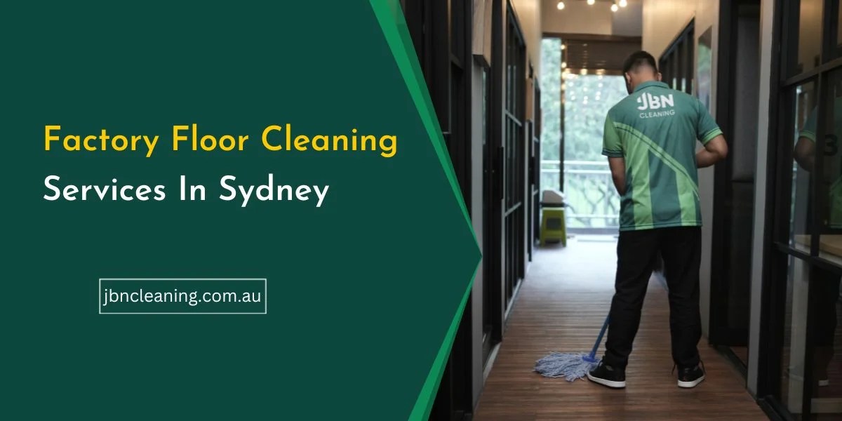 Factory Cleaning Services Factory Cleaning Sydney